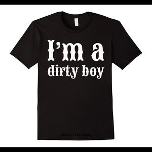 dirty boy shirt